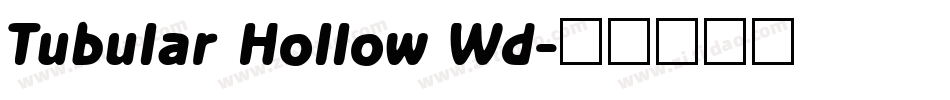 Tubular Hollow Wd字体转换